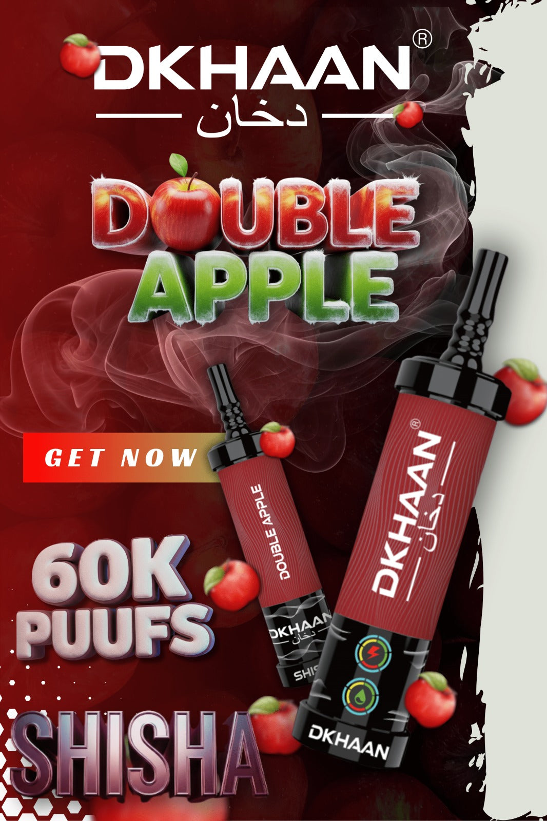 Red and black DKHAAN shisha vape ad with text "Double Apple" featuring red apples. Promotes "60K Puffs" and "Get Now" against a smoky background.