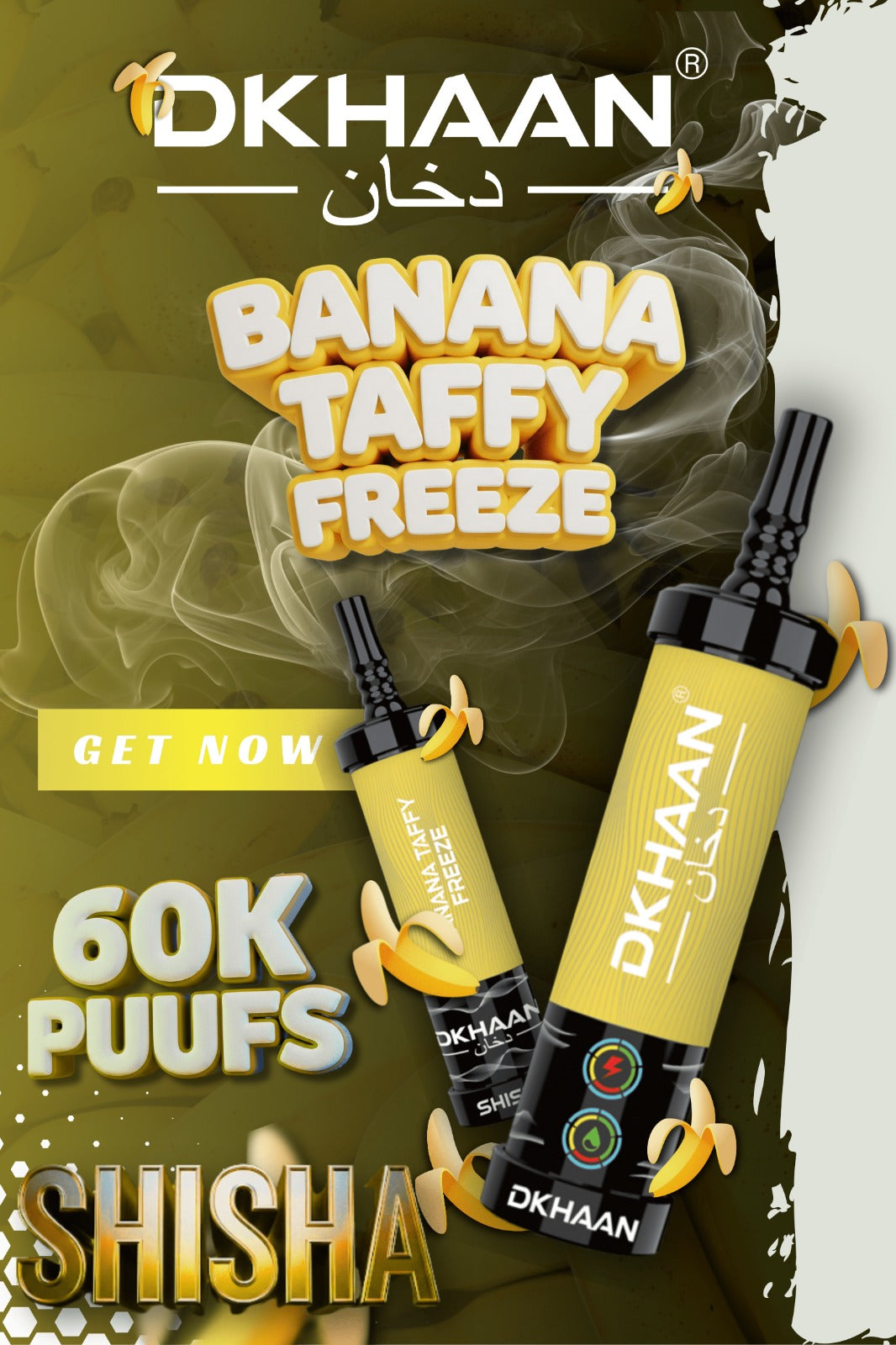 Promotional image for DKHAAN Banana Taffy Freeze shisha. Two vape devices with yellow branding and banana accents. Text highlights '60K Puffs'. Smoky background adds a flavorful, enticing tone.