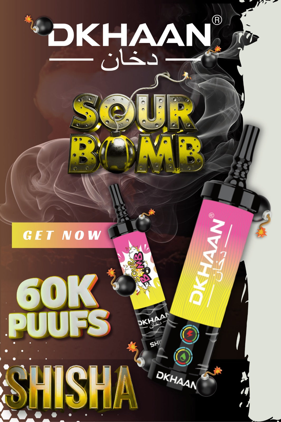 Promotional image for DKHAAN Shisha featuring two colorful vape devices. The text reads 'Sour Bomb,' '60K Puufs,' and 'Get Now,' with smoke effects.