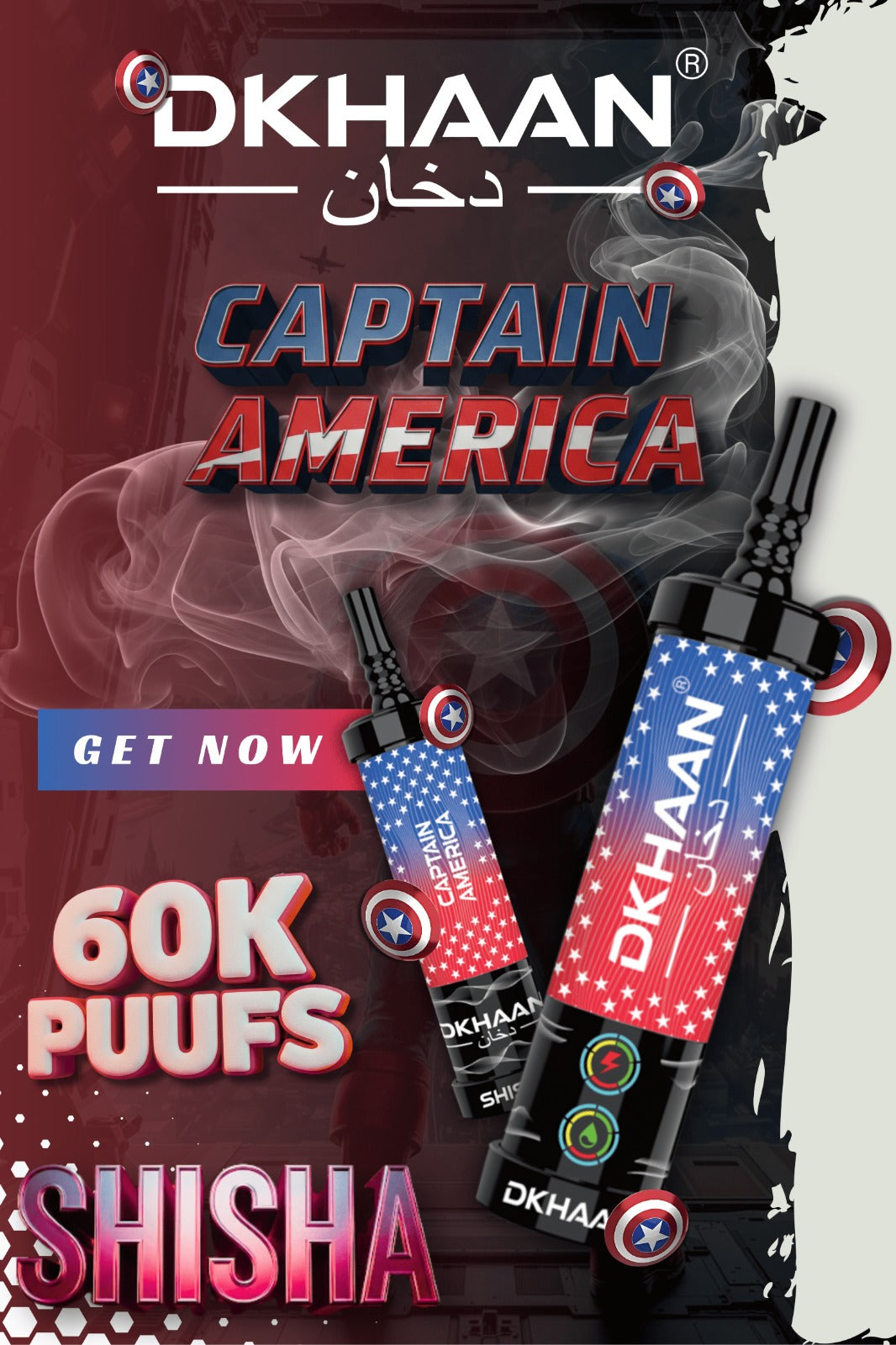 Advertisement for DKHAAN shisha with a "Captain America" theme. Features a red, white, and blue vape pen emitting smoke, with text: "60K Puffs," "Get Now," and "Shisha" against a smoky background.